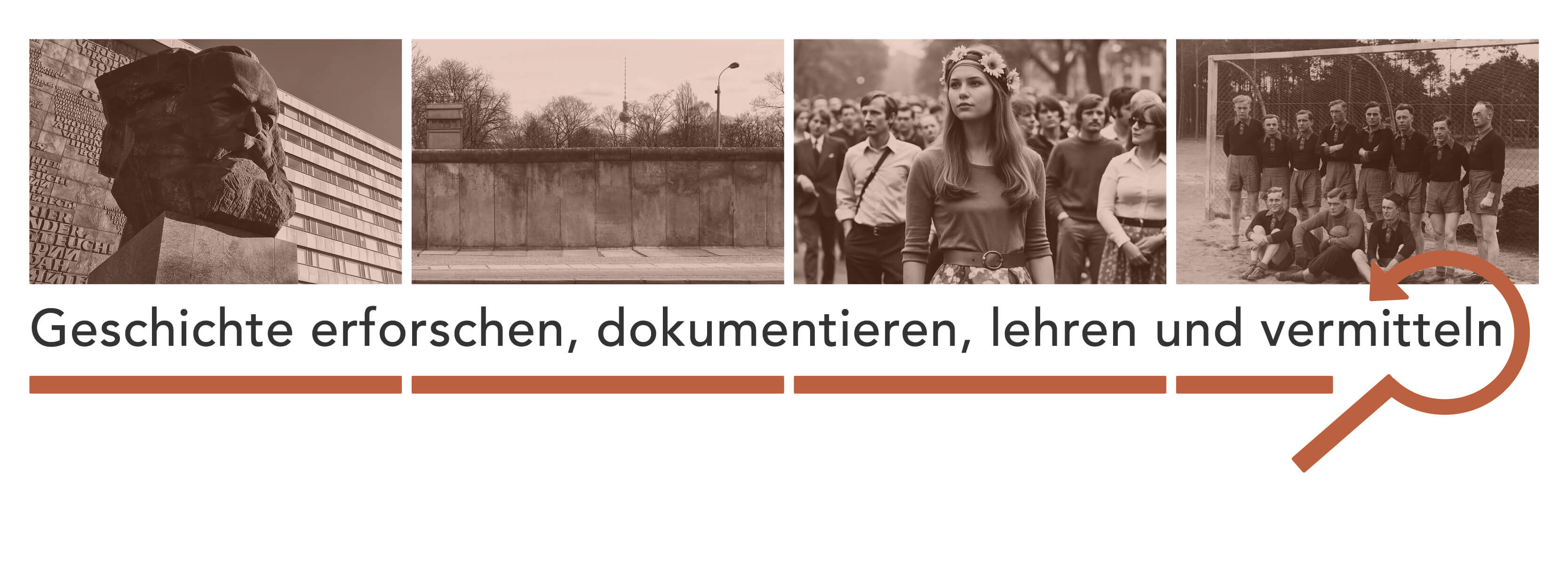 Geschichte erforschen, dokumentieren, lehren und vermitteln